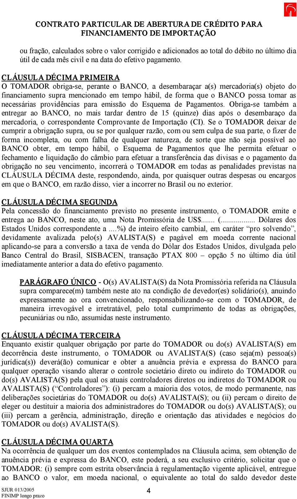 necessárias providências para emissão do Esquema de Pagamentos.