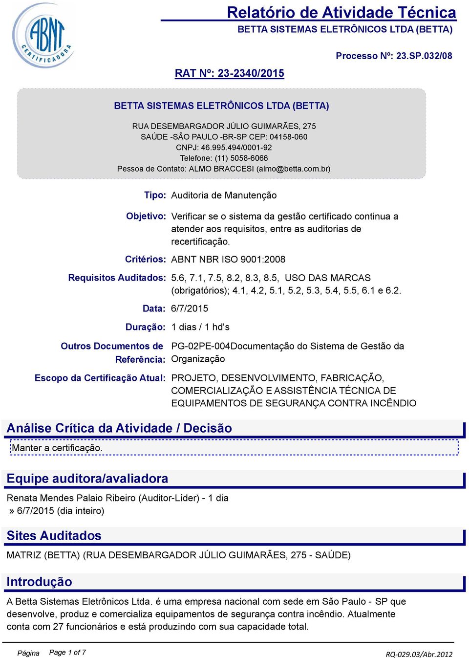 Critérios: ABNT NBR ISO 9001:20