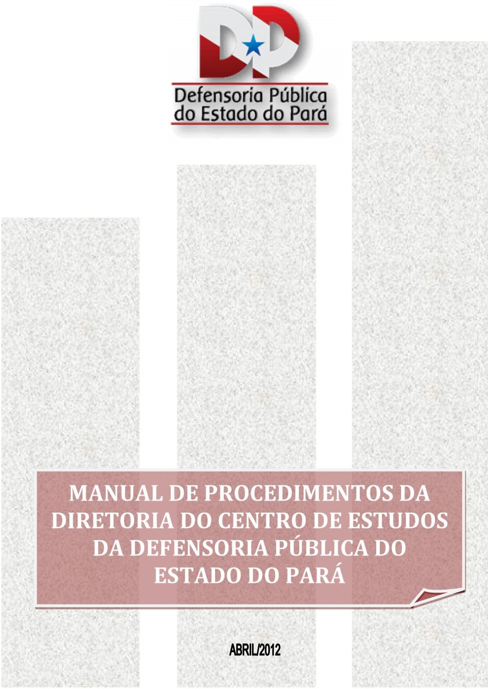 DE ESTUDOS DA DEFENSORIA