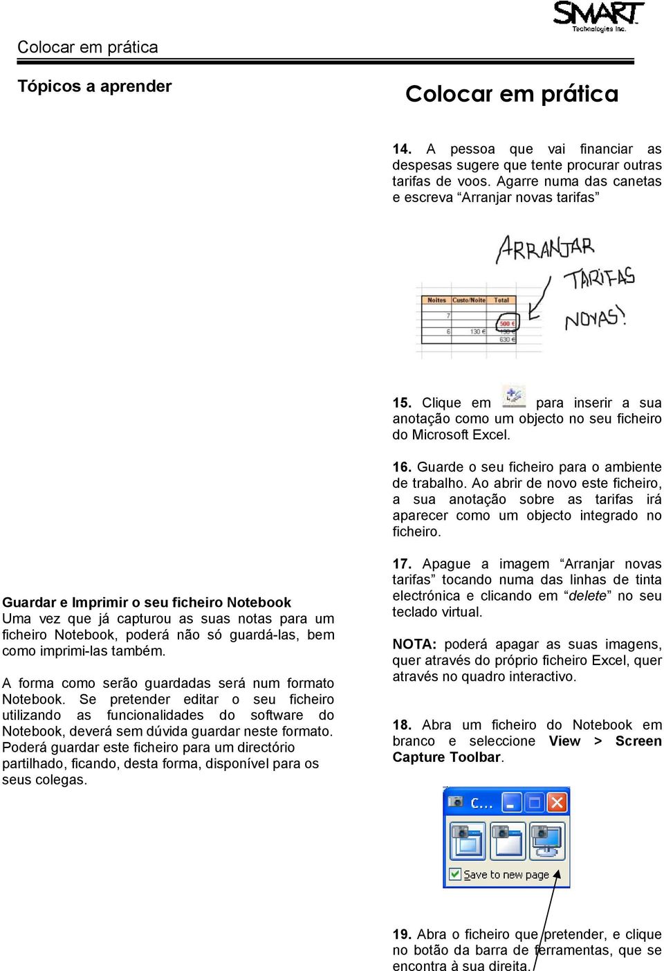 Ao abrir de novo este ficheiro, a sua anotação sobre as tarifas irá aparecer como um objecto integrado no ficheiro.