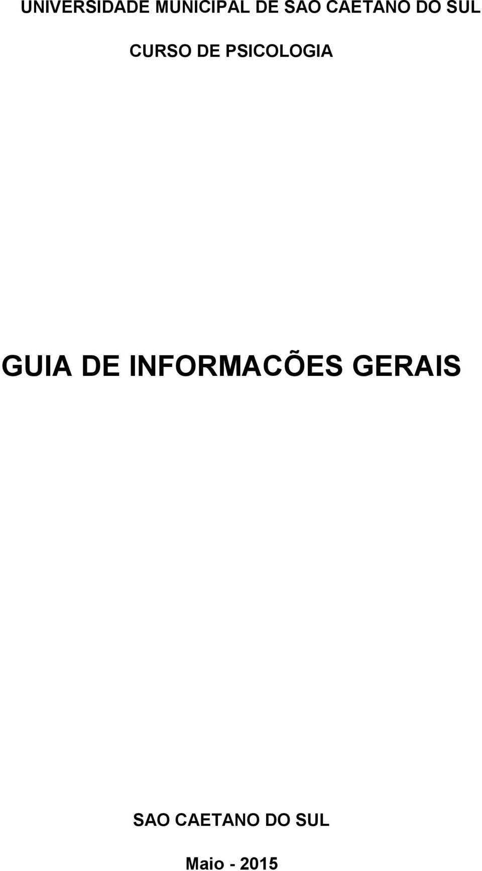 PSICOLOGIA GUIA DE INFORMACÕES