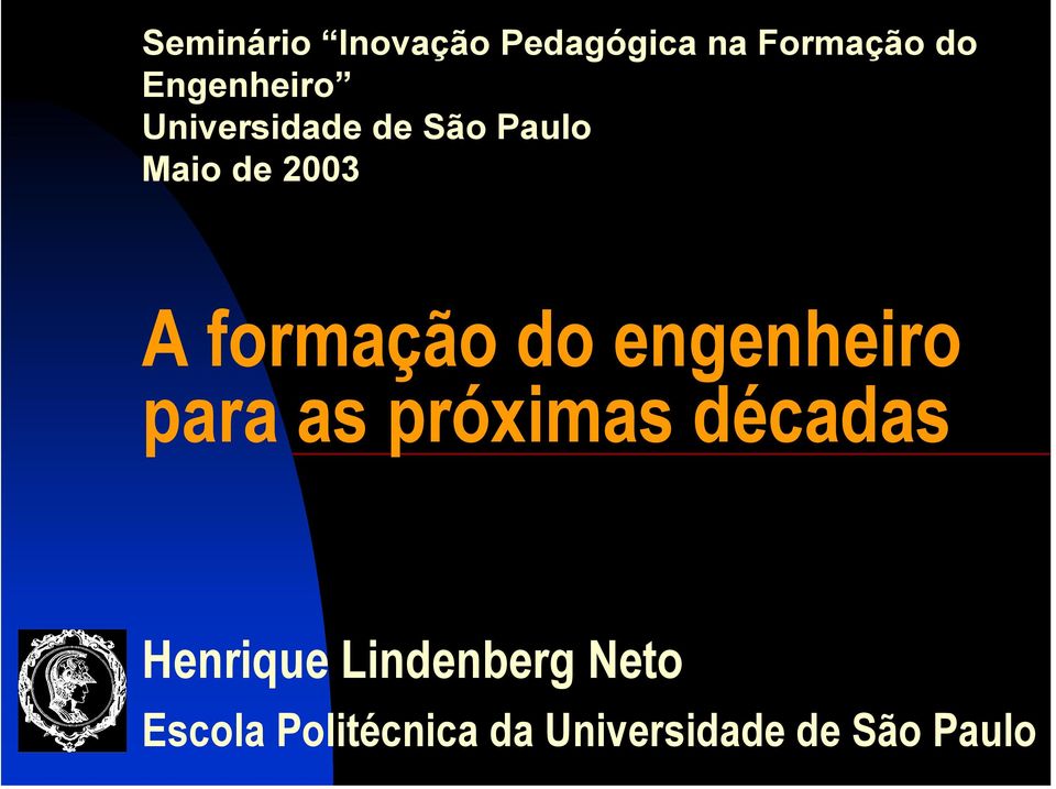 formação do engenheiro para as próximas décadas