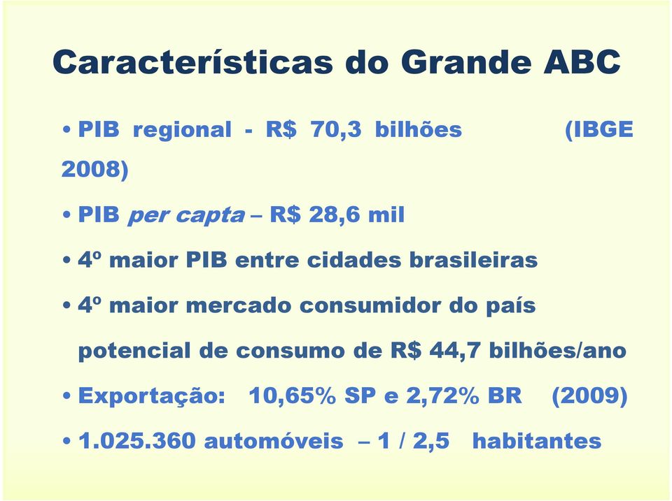 mercado consumidor do país potencial de consumo de R$ 44,7 bilhões/ano