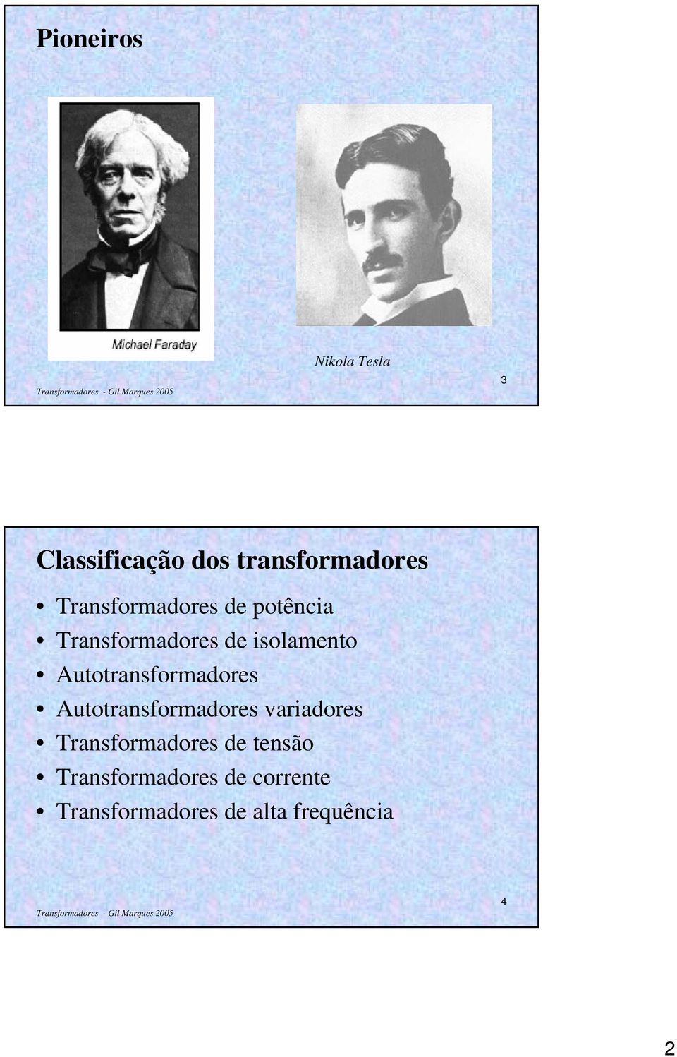 Autotransformadores Autotransformadores ariadores Transformadores de tensão