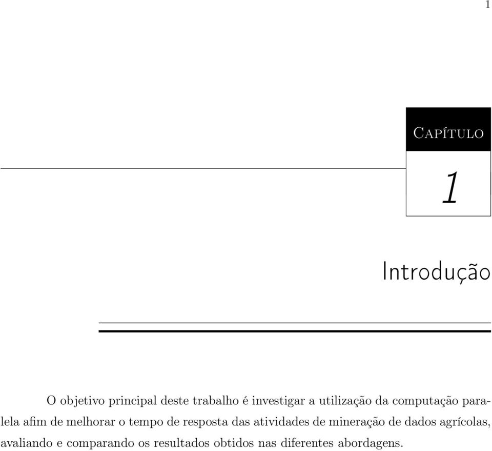 tempo de resposta das atividades de mineração de dados agrícolas,