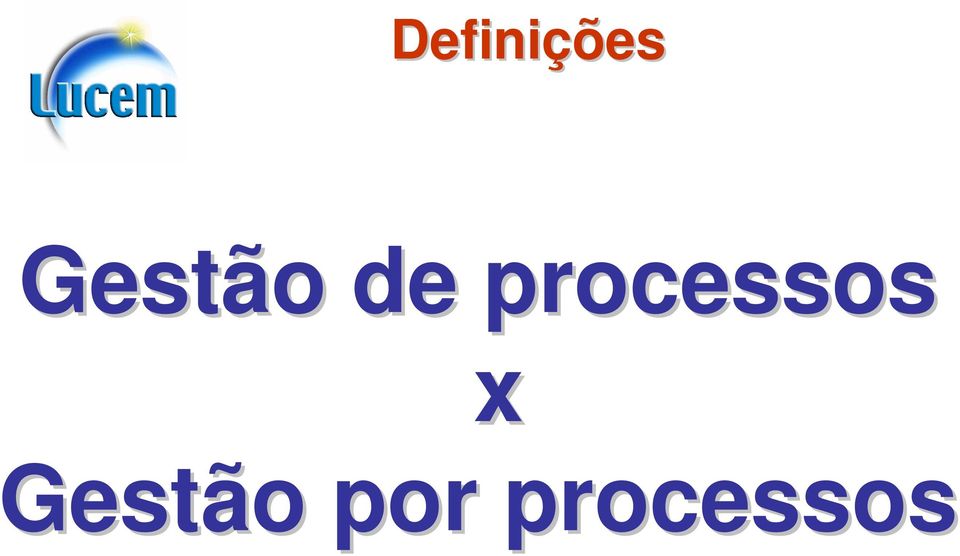 processos x