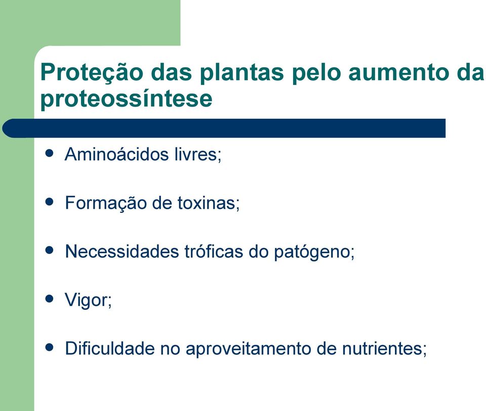 de toxinas; Necessidades tróficas do