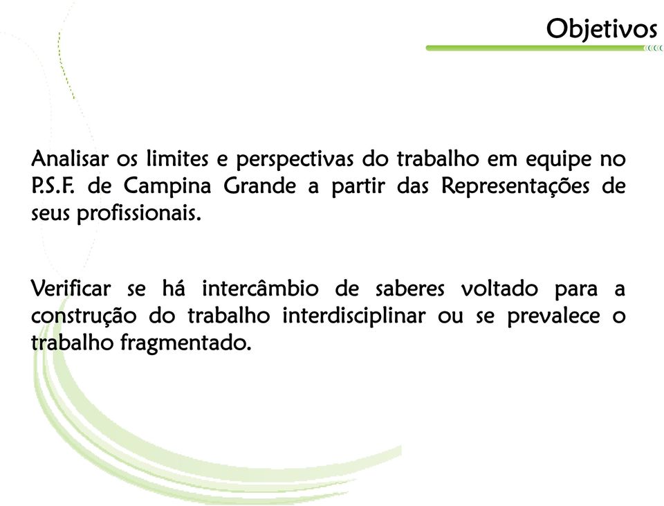 de Campina Grande a partir das Representações de seus profissionais.