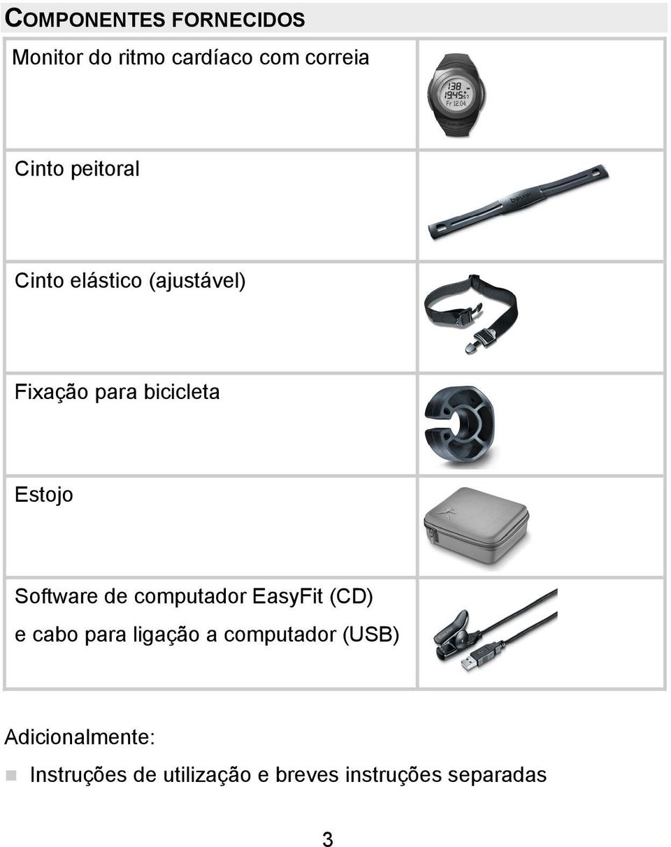 Software de computador EasyFit (CD) e cabo para ligação a computador