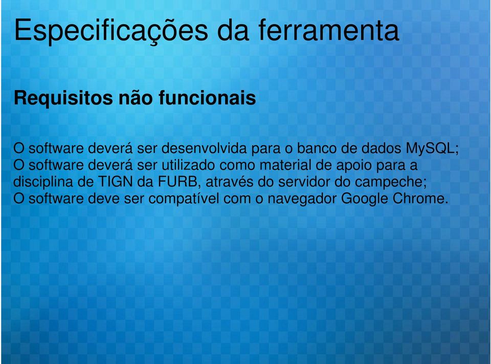 utilizado como material de apoio para a disciplina de TIGN da FURB, através