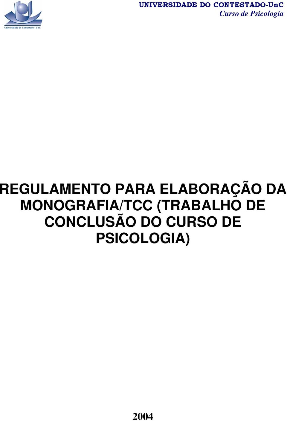 ELABORAÇÃO DA MONOGRAFIA/TCC