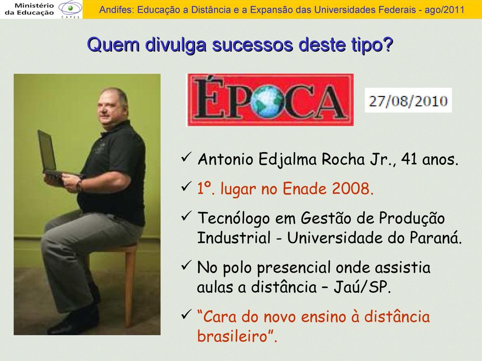 Tecnólogo em Gestão de Produção Industrial - Universidade do