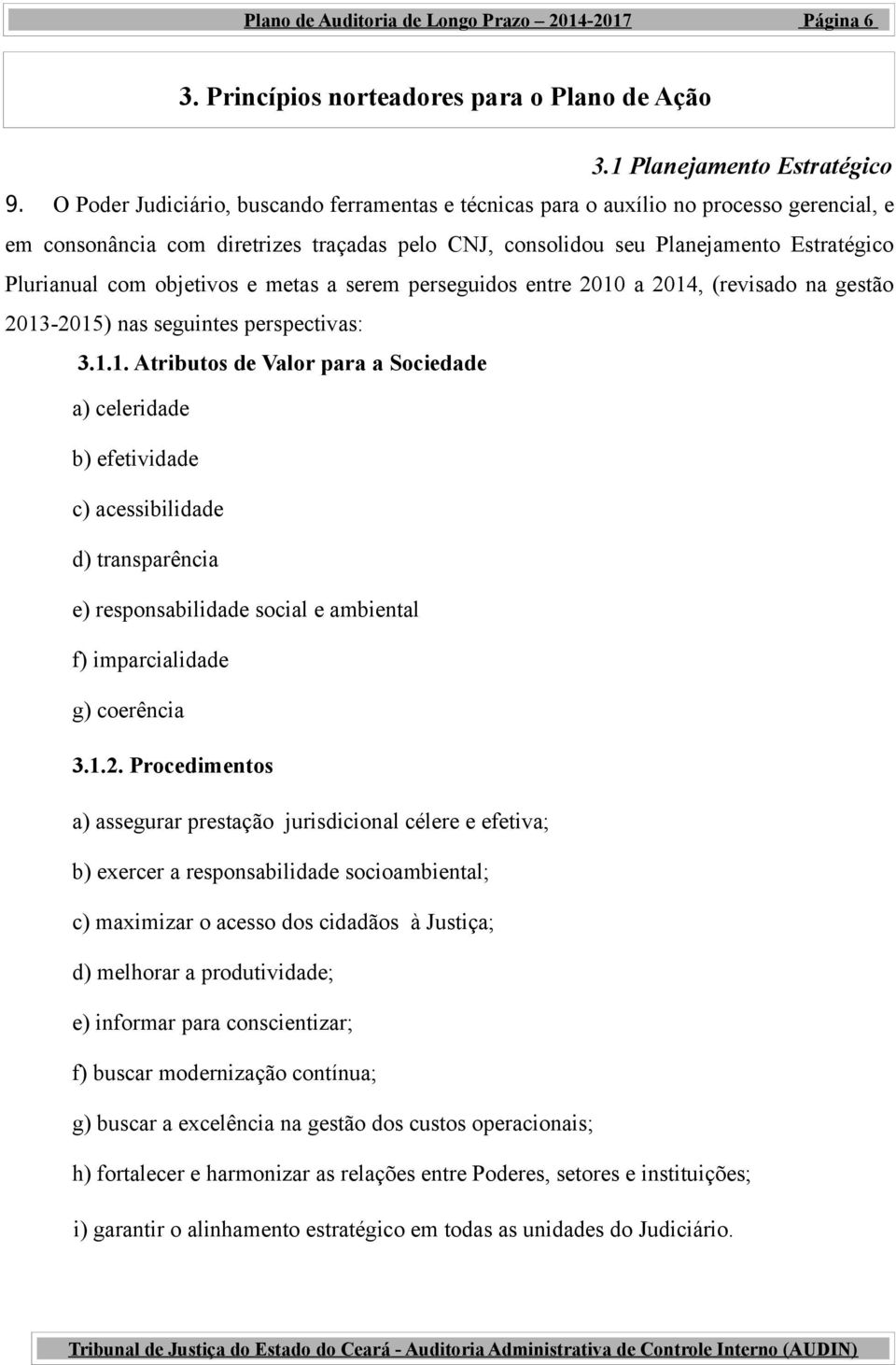 objetivos e metas a serem perseguidos entre 2010