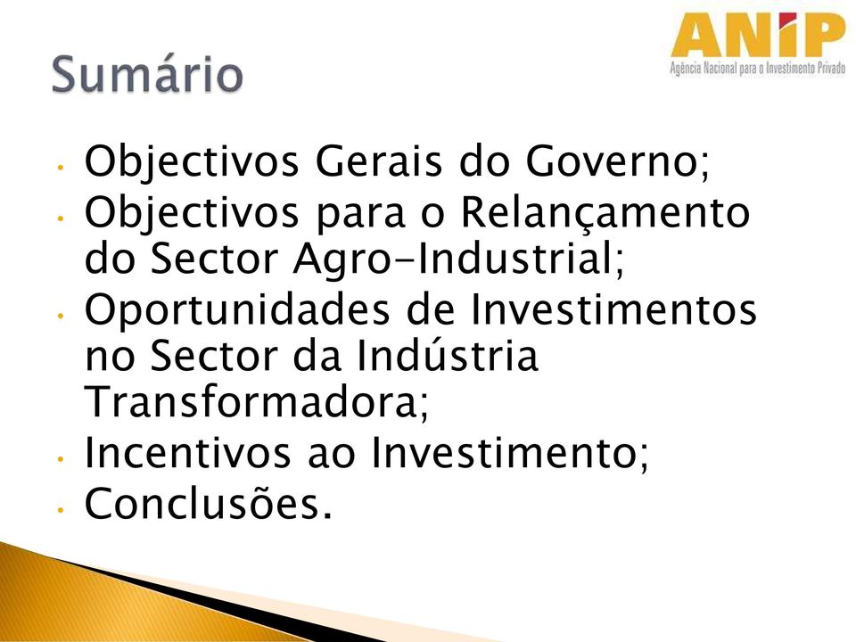 Oportunidades de Investimentos no Sector da