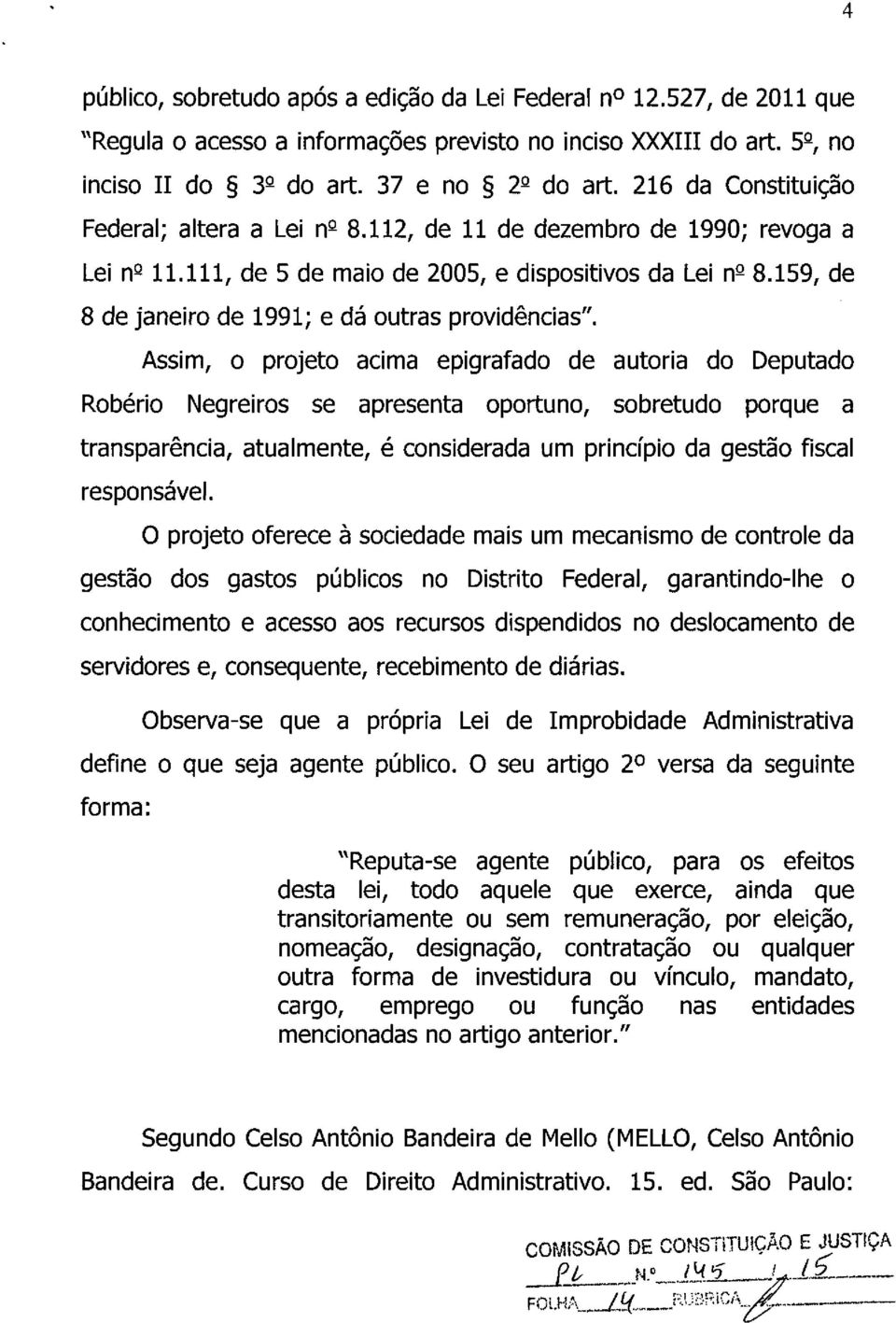 159, de 8 de janeiro de 1991; e dá outras providências".