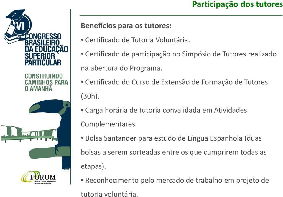 Certificado do Curso de Extensão de Formação de Tutores (30h).