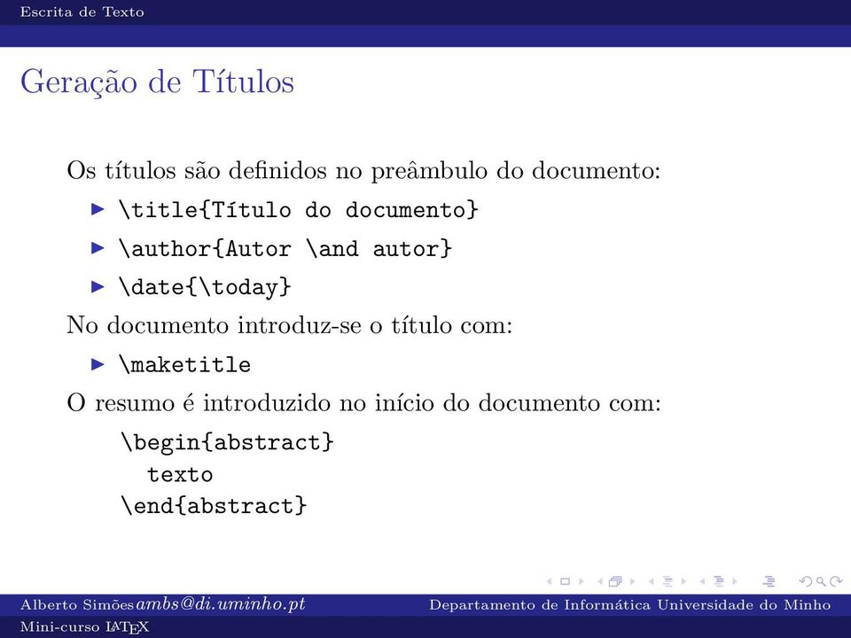 \date{\today} No documento introduz-se o título com: \maketitle O resumo