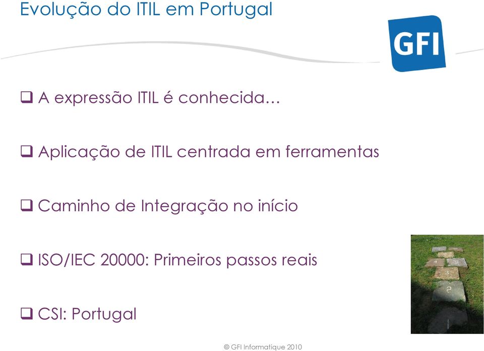 ferramentas Caminho de Integração no início