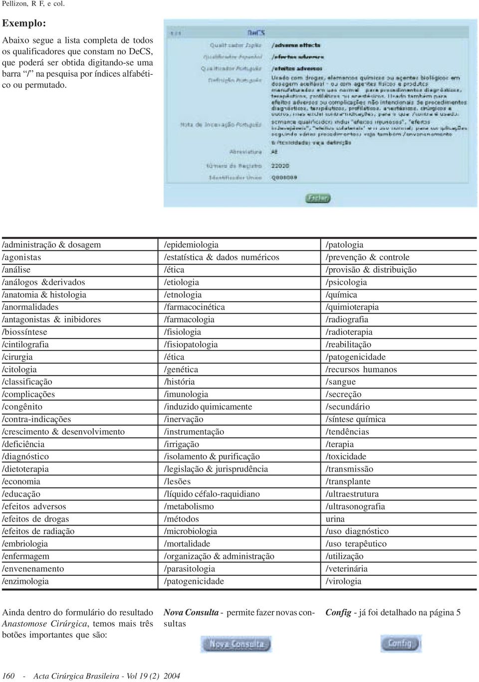 /administração & dosagem /epidemiologia /patologia /agonistas /estatística & dados numéricos /prevenção & controle /análise /ética /provisão & distribuição /análogos &derivados /etiologia /psicologia