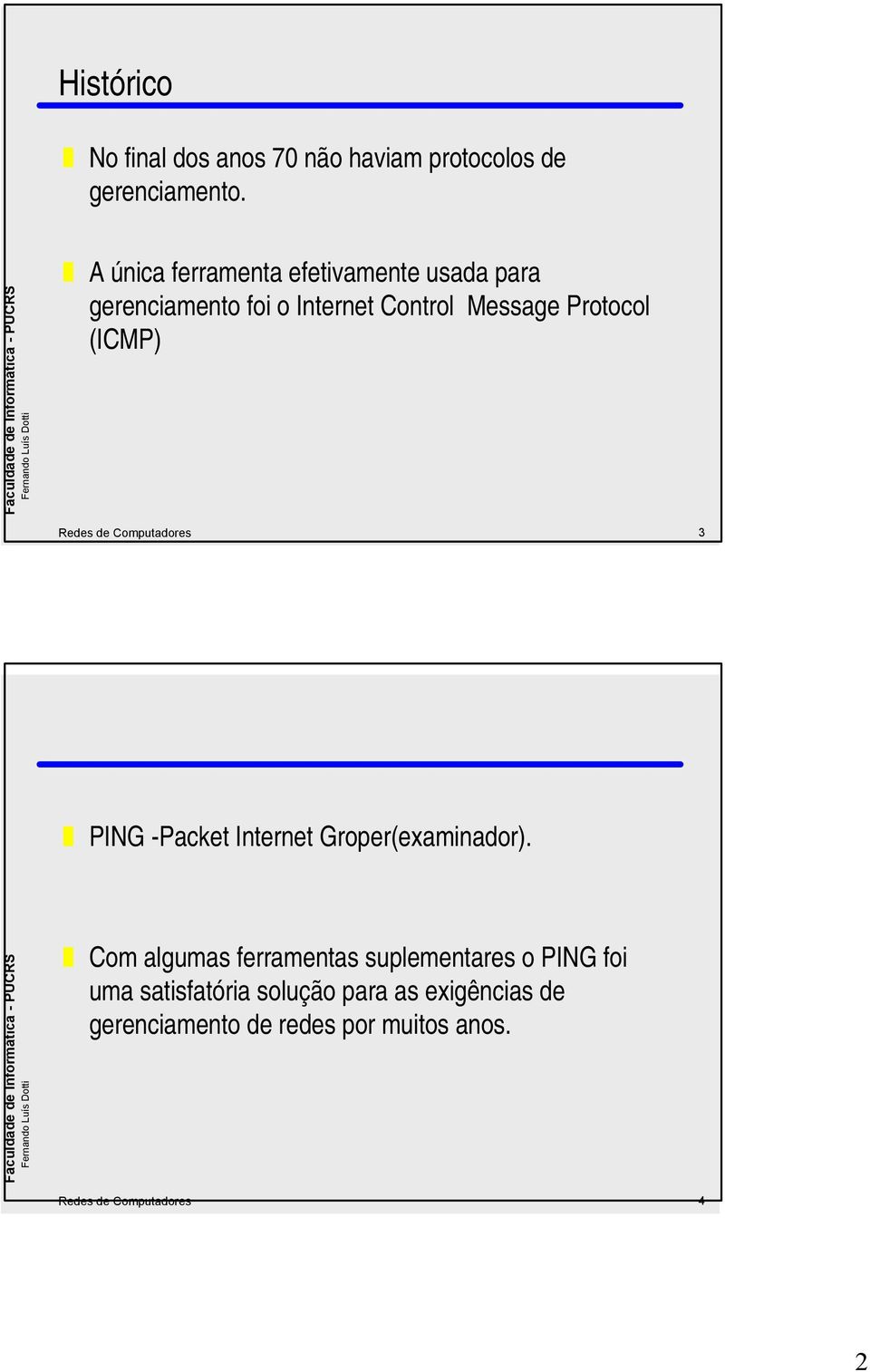 (ICMP) Redes de Computadores 3 PING -Packet Internet Groper(examinador).