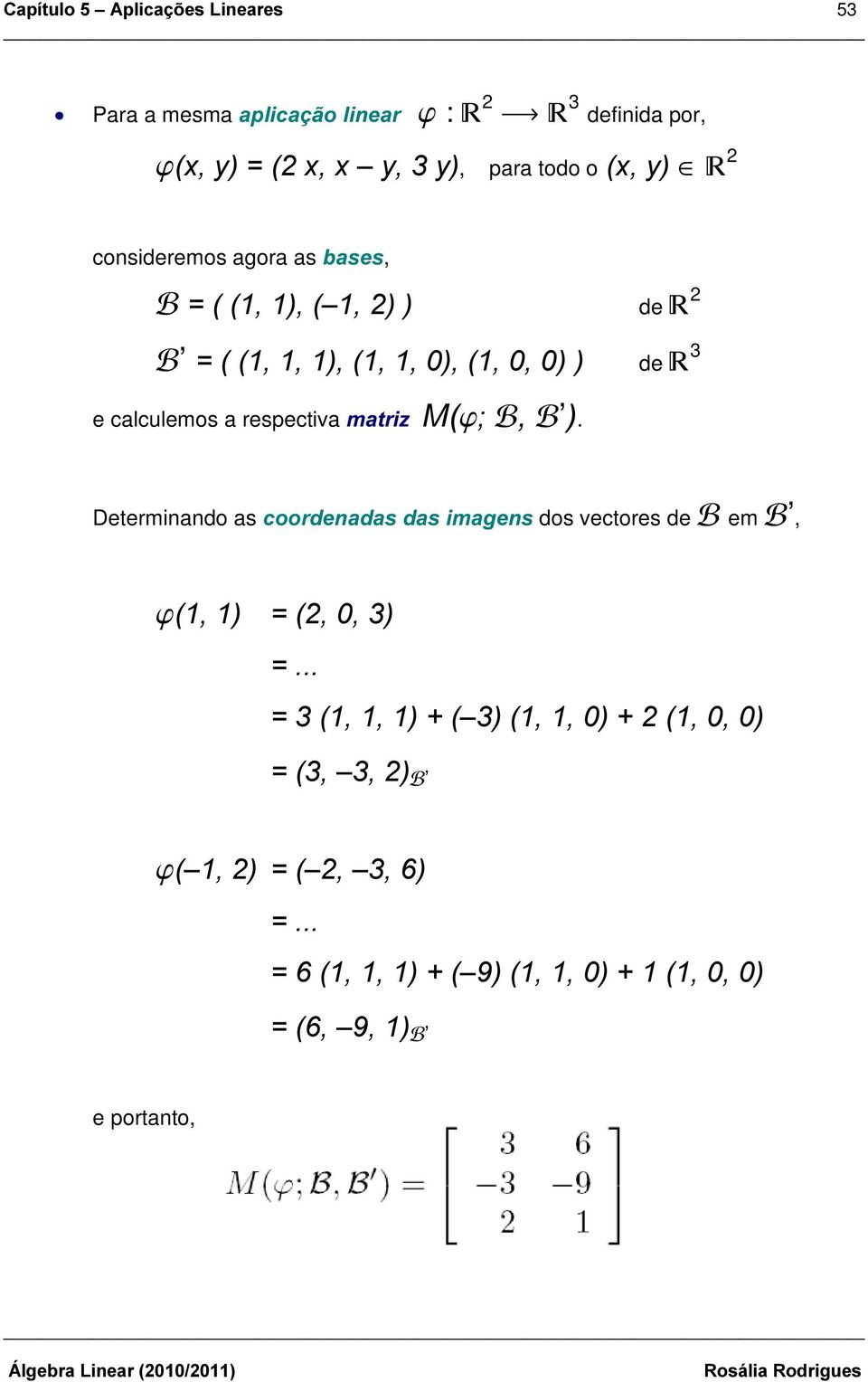 ± de 2 ) de 3 e calculemos a respectiva PDWUL] 0M ) ).