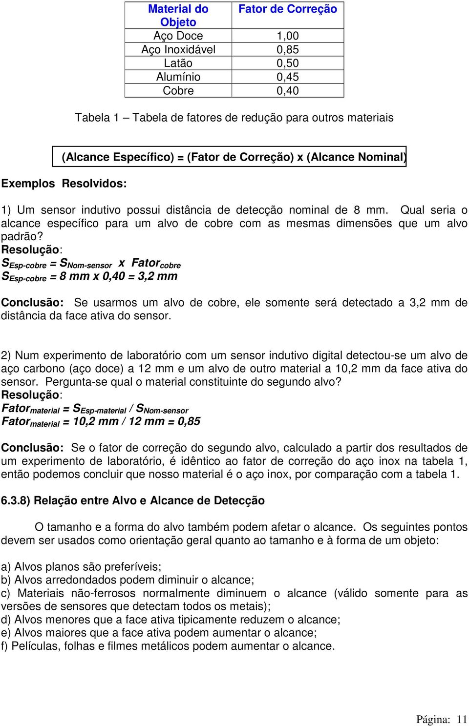 Qual seria o alcance específico para um alvo de cobre com as mesmas dimensões que um alvo padrão?