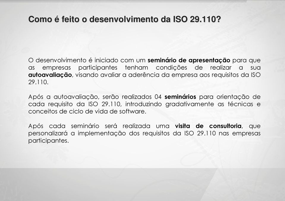 visando avaliar a aderência da empresa aos requisitos da ISO 29.110.