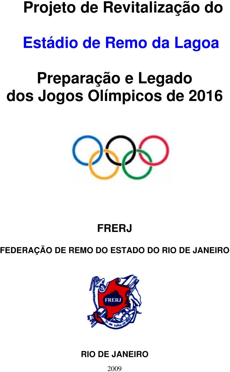 Jogos Olímpicos de 2016 FRERJ FEDERAÇÃO DE