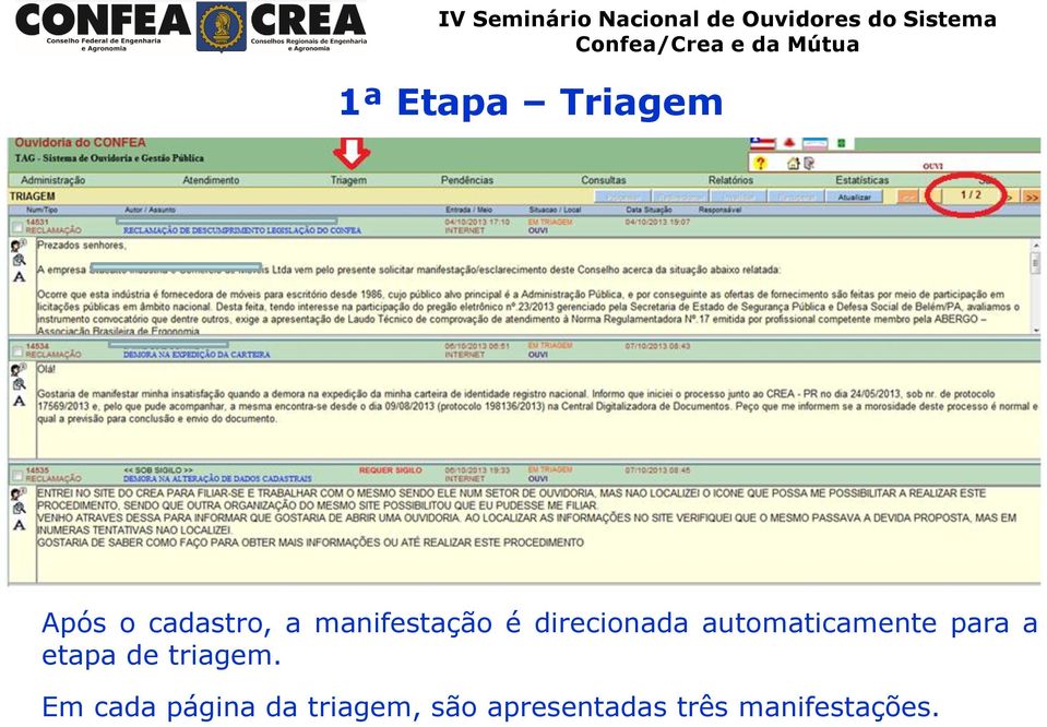 automaticamente para a etapa de triagem.