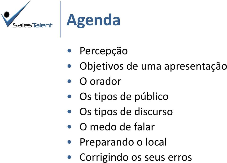 público Os tipos de discurso O medo de