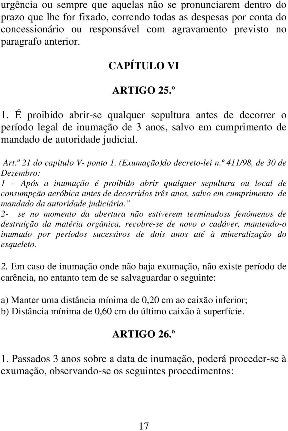 º 21 do capitulo V- ponto 1. (Exumação)do decreto-lei n.