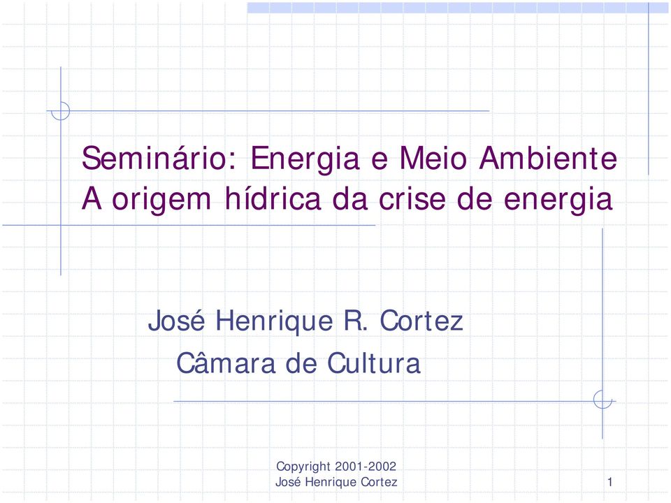 crise de energia José Henrique R.