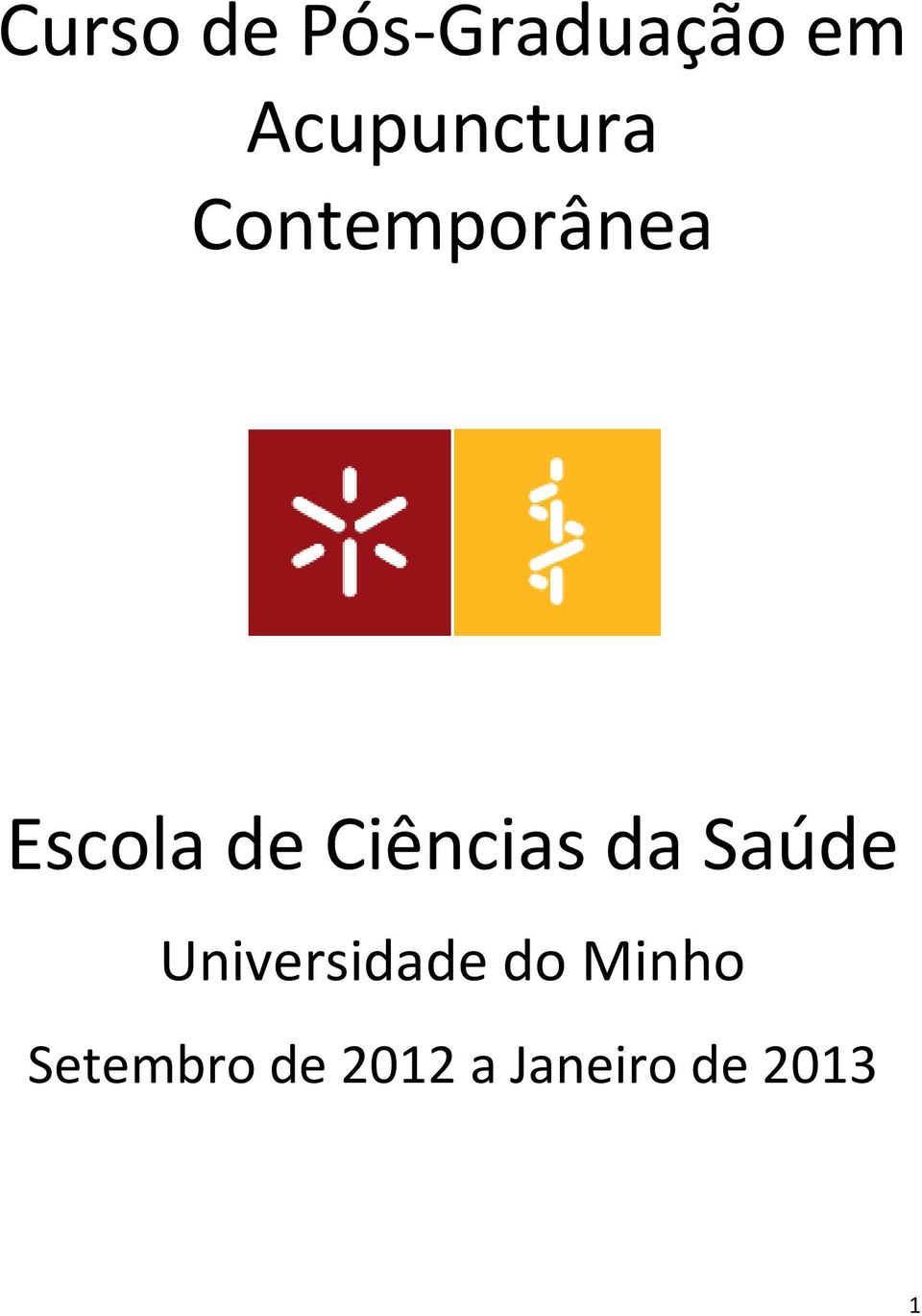 de Ciências da Saúde Universidade