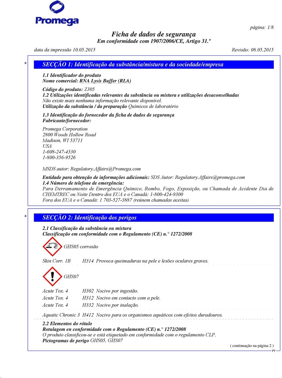 Utilização da substância / da preparação Químicos de laboratório 1.