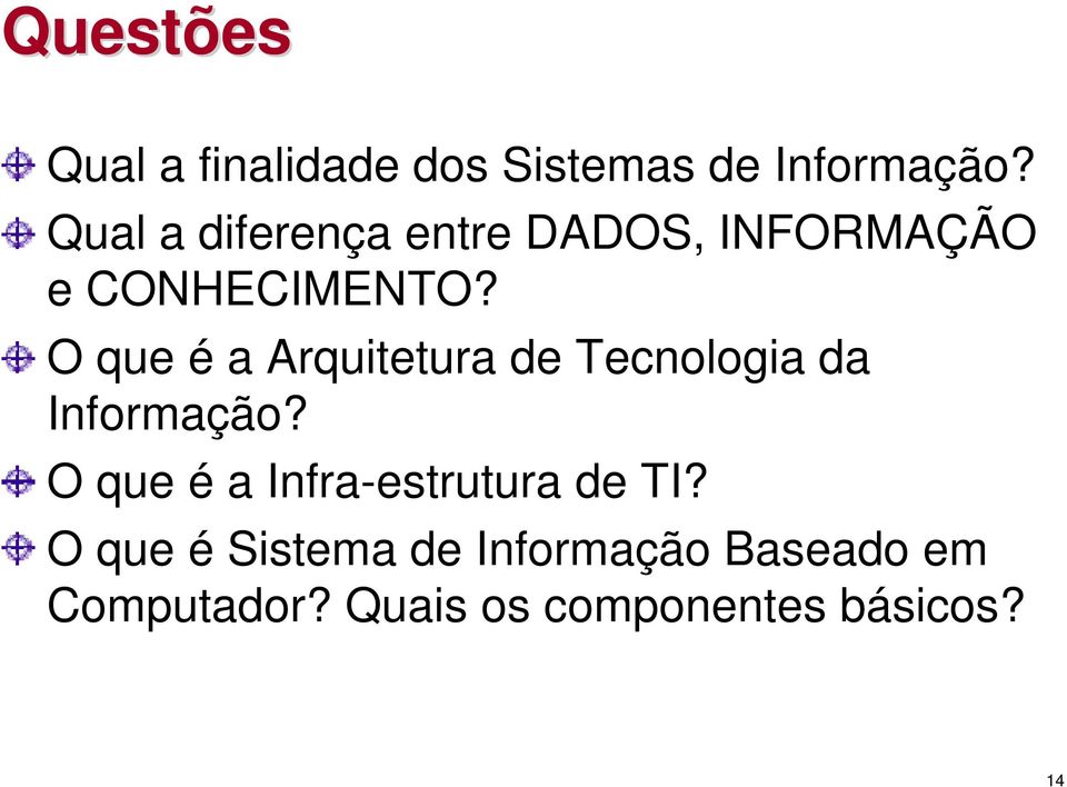 O que é a Arquitetura de Tecnologia da Informação?