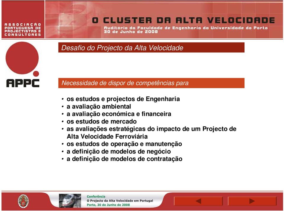 mercado as avaliações estratégicas do impacto de um Projecto de Alta Velocidade Ferroviária os