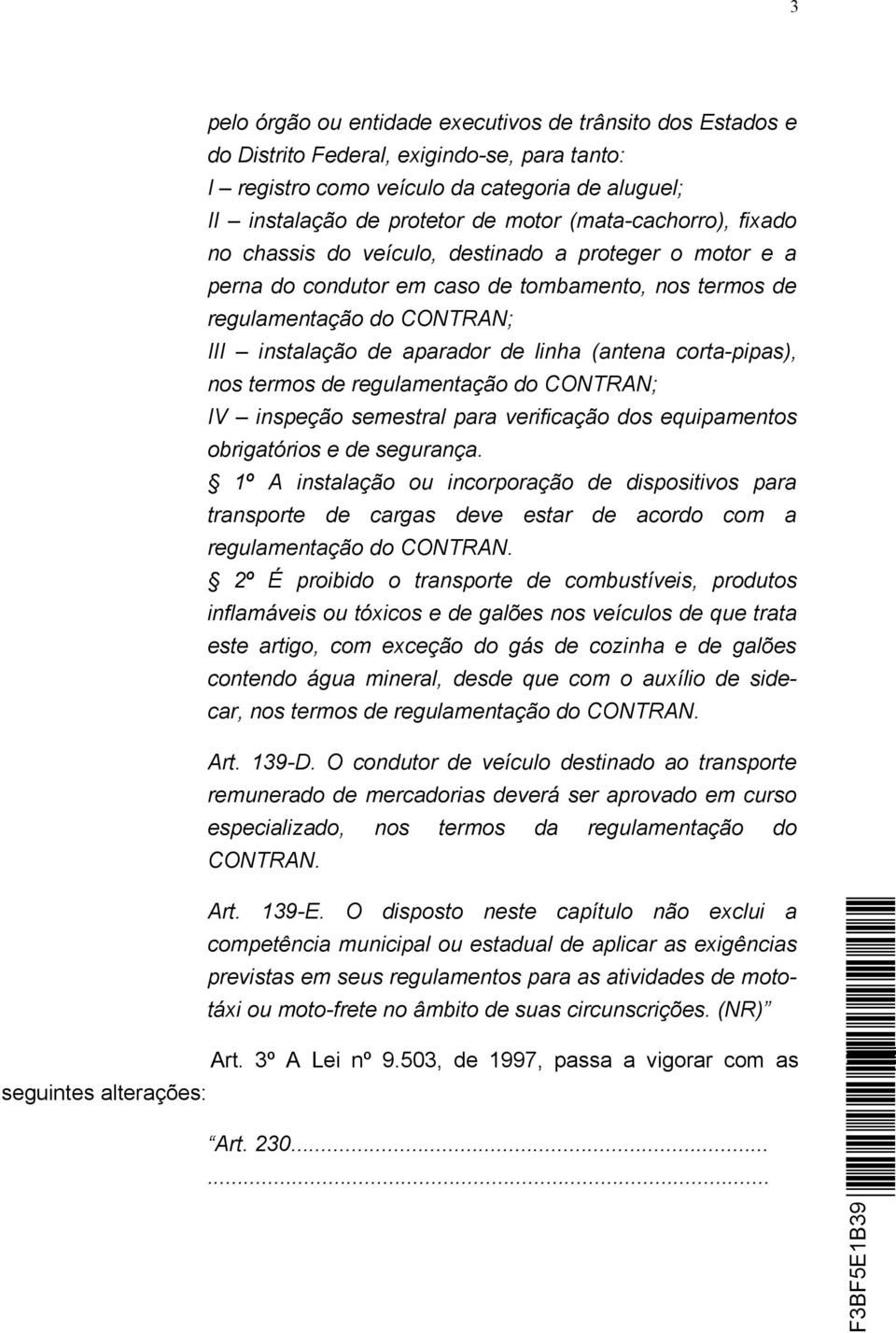 termos de IV inspeção semestral para verificação dos equipamentos obrigatórios e de segurança.