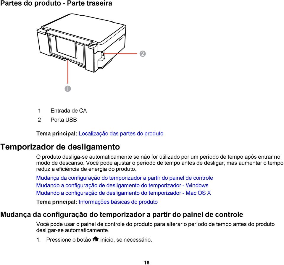 Mudança da configuração do temporizador a partir do painel de controle Mudando a configuração de desligamento do temporizador - Windows Mudando a configuração de desligamento do temporizador - Mac OS