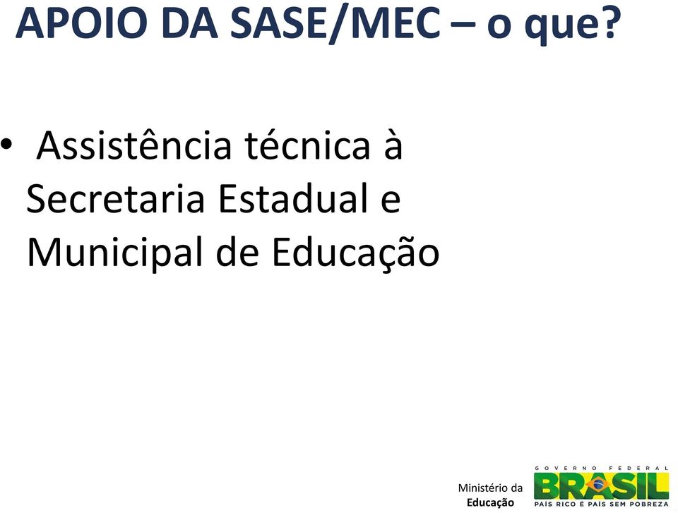 Secretaria Estadual e