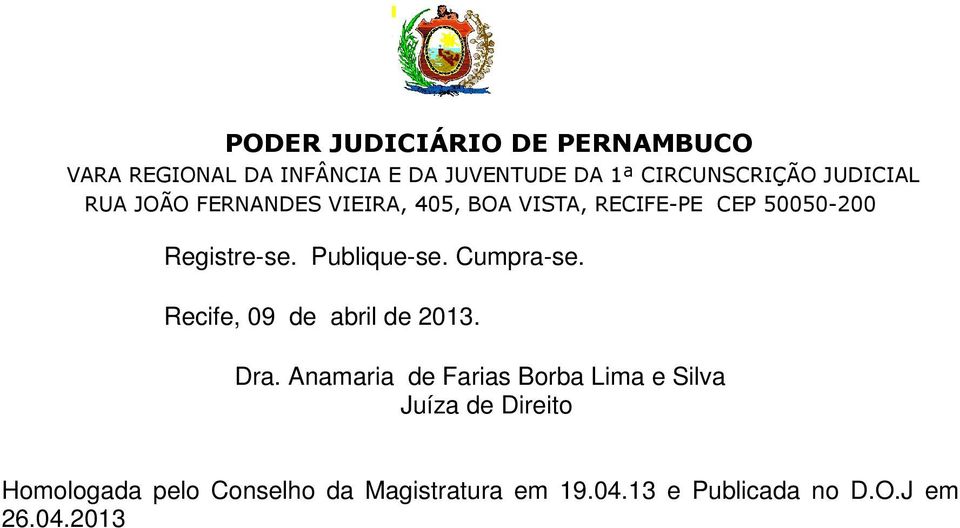 Anamaria de Farias Borba Lima e Silva Juíza de