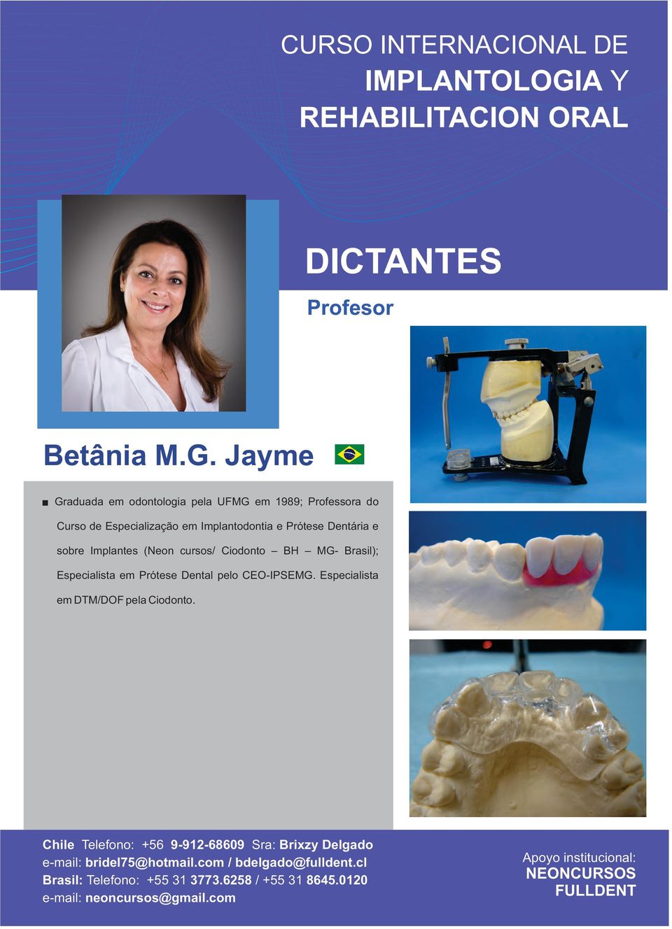 Especialização em Implantodontia e Prótese Dentária e sobre Implantes