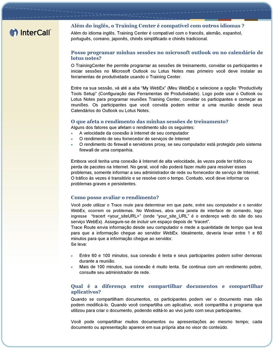 Posso programar minhas sessões no microsoft outlook ou no calendário de lotus notes?