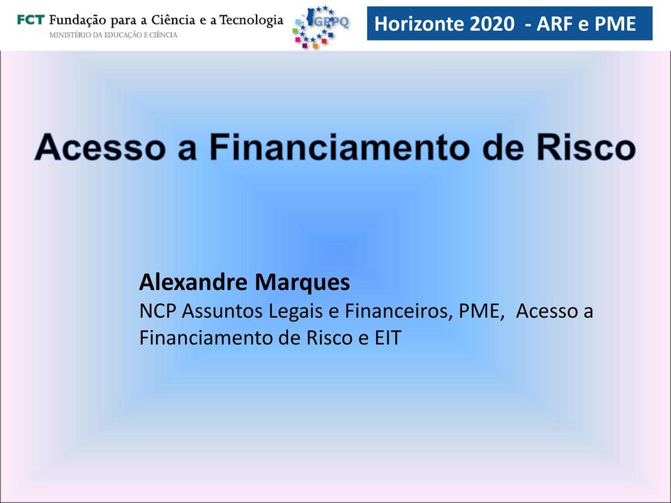 Financeiros, PME,