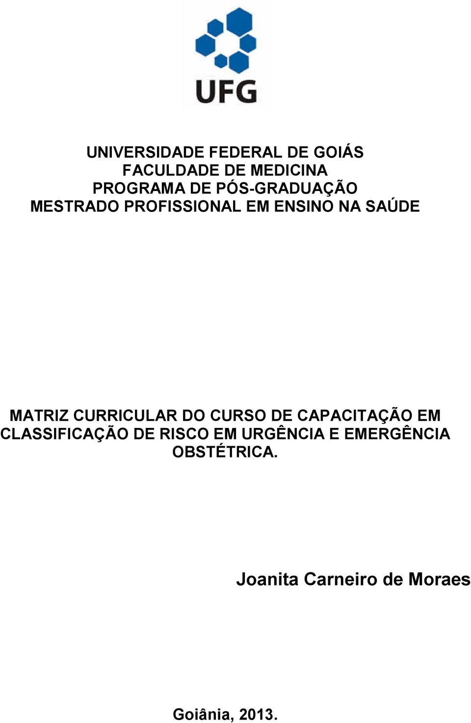 CURRICULAR DO CURSO DE CAPACITAÇÃO EM CLASSIFICAÇÃO DE RISCO EM