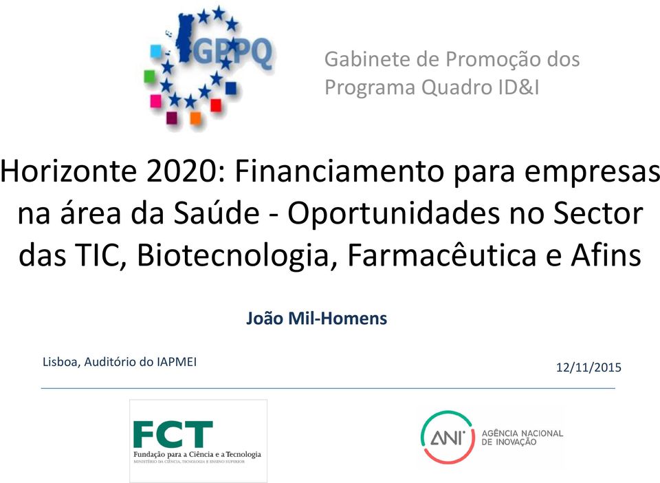 Oportunidades no Sector das TIC, Biotecnologia,