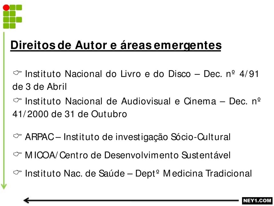 nº 41/2000 de 31 de Outubro ARPAC Instituto de investigação Sócio-Cultural