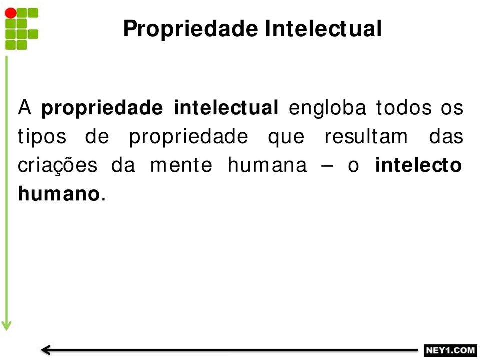 propriedade que resultam das criações