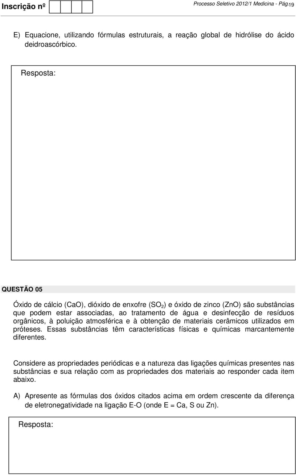 poluição atmosférica e à obtenção de materiais cerâmicos utilizados em próteses. Essas substâncias têm características físicas e químicas marcantemente diferentes.