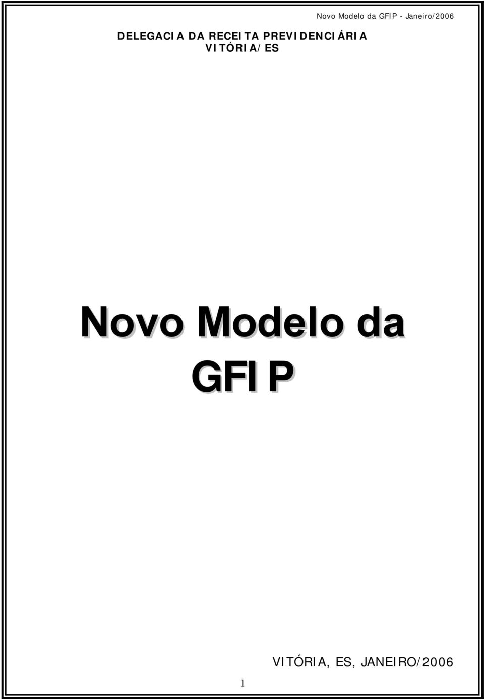 Modelo da GFIP - Janeiro/2006
