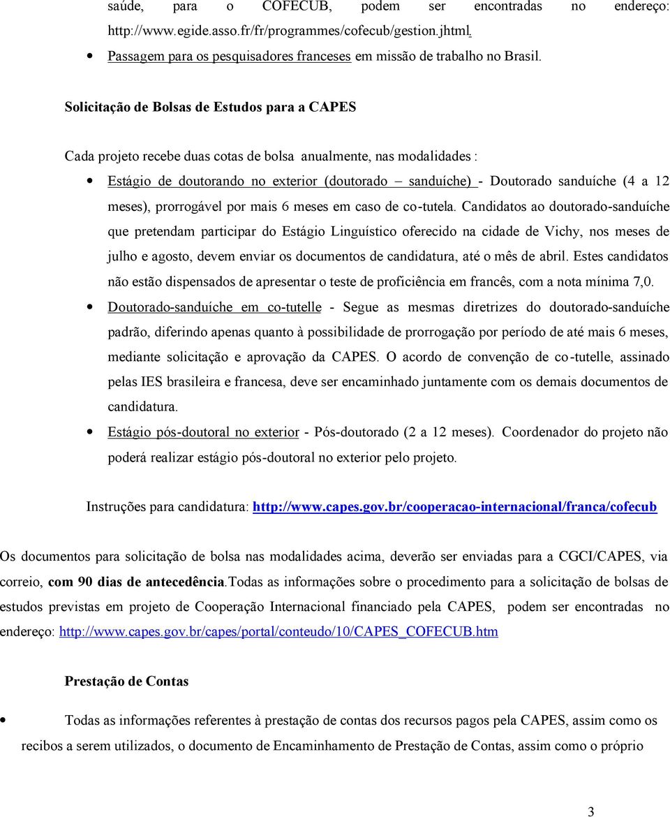 12 meses), prorrogável por mais 6 meses em caso de co-tutela.